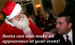 Santa can also make an appearance at your event!